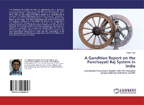 A Gandhian Report on the Panchayati Raj System in India: Comparing the present System with the thoughts propounded by Mahatma Gandhi