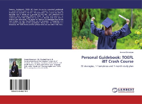 Personal Guidebook: TOEFL iBT Crash Course: 20 strategies, 14 templates and 1 month study plan