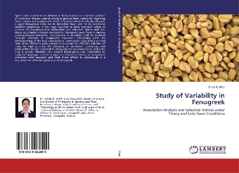 Study of Variability in Fenugreek: Association Analysis and Selection Indices under Timely and Late Sown Conditions
