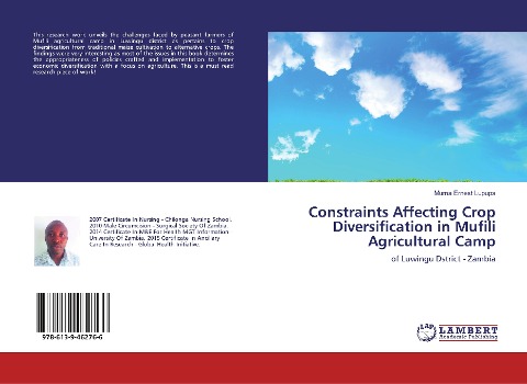 Constraints Affecting Crop Diversification in Mufili Agricultural Camp: of Luwingu Dstrict - Zambia