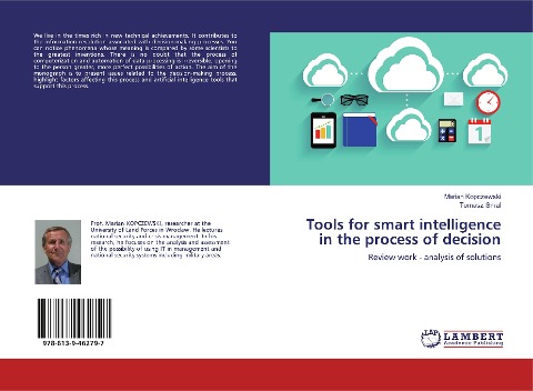 Tools for smart intelligence in the process of decision: Review work - analysis of solutions