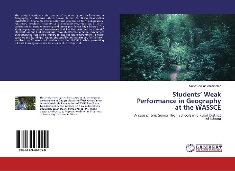 Students Weak Performance in Geography at the WASSCE: A case of two Senior High Schools in a Rural District of Ghana