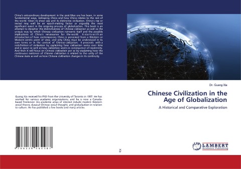 Chinese Civilization in the Age of Globalization: A Historical and Comparative Exploration