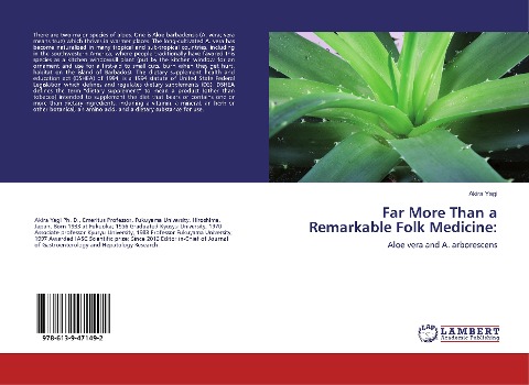 Far More Than a Remarkable Folk Medicine:: Aloe vera and A. arborescens