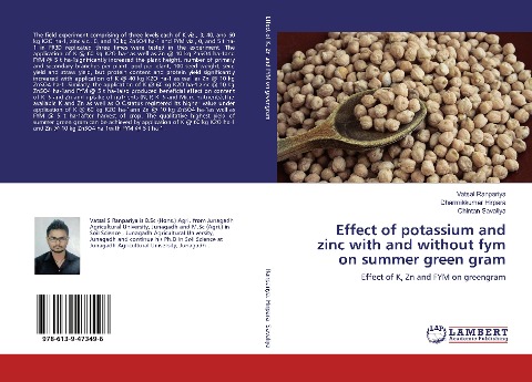 Effect of potassium and zinc with and without fym on summer green gram: Effect of K, Zn and FYM on greengram