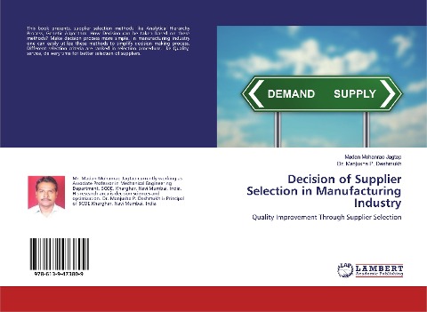 Decision of Supplier Selection in Manufacturing Industry: Quality Improvement Through Supplier Selection