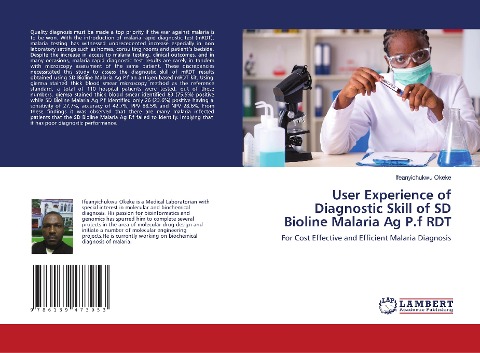 User Experience of Diagnostic Skill of SD Bioline Malaria Ag P.f RDT: For Cost Effective and Efficient Malaria Diagnosis