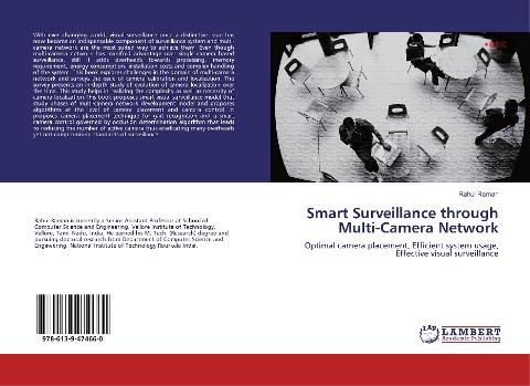 Smart Surveillance through Multi-Camera Network: Optimal camera placement, Efficient system usage, Effective visual surveillance