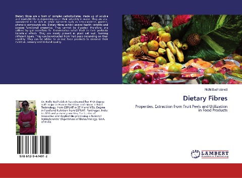 Dietary Fibres: Properties, Extraction from Fruit Peels and Utilization in Food Products