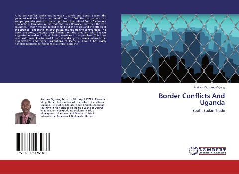 Border Conflicts And Uganda: South Sudan Trade