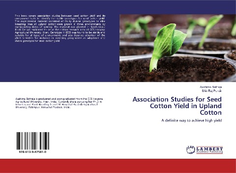 Association Studies for Seed Cotton Yield in Upland Cotton: A definite way to achieve high yield