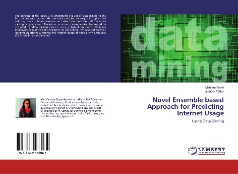Novel Ensemble based Approach for Predicting Internet Usage: Using Data Mining
