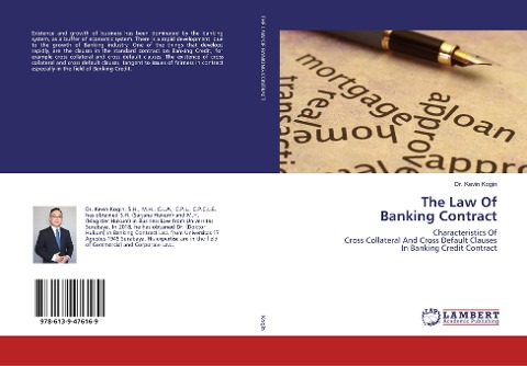 The Law Of Banking Contract: Characteristics Of Cross Collateral And Cross Default Clauses In Banking Credit Contract