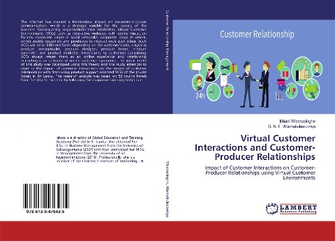 Virtual Customer Interactions and Customer-Producer Relationships: Impact of Customer Interactions on Customer-Producer Relationships using Virtual Customer Environments
