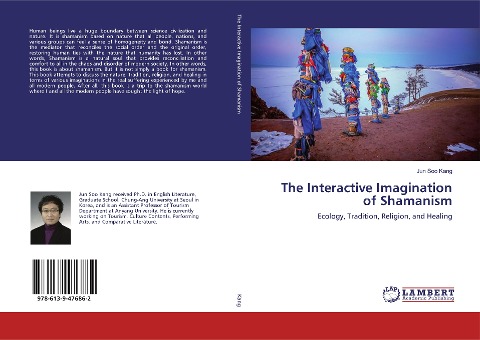 The Interactive Imagination of Shamanism: Ecology, Tradition, Religion, and Healing