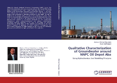 Qualitative Characterization of Groundwater around NNPC Oil Depot Aba: Using Hydrochemical And Modelling Principles