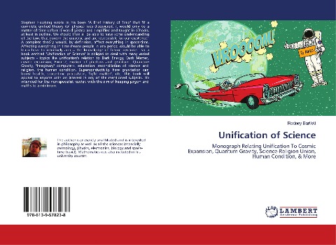 Unification of Science: Monograph Relating Unification To Cosmic Expansion, Quantum Gravity, Science-Religion Union, Human Condition, & More