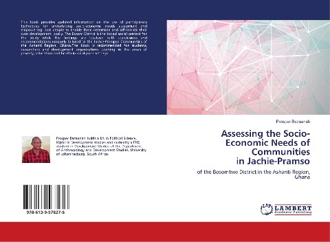 Assessing the Socio-Economic Needs of Communities in Jachie-Pramso: of the Bosomtwe District in the Ashanti Region, Ghana
