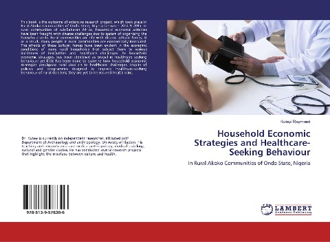 Household Economic Strategies and Healthcare-Seeking Behaviour: In Rural Akoko Communities of Ondo State, Nigeria
