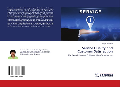 Service Quality and Customer Satisfaction: The Case of Enomoto Philippine Manufacturing, Inc.