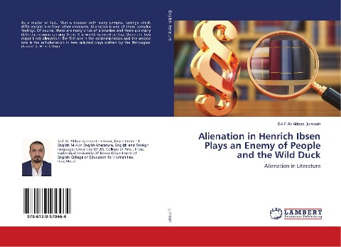 Alienation in Henrich Ibsen Plays an Enemy of People and the Wild Duck: Alienation in Literature