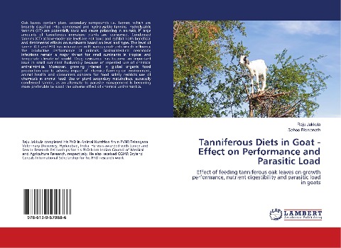 Tanniferous Diets in Goat - Effect on Performance and Parasitic Load: Effect of feeding tanniferous oak leaves on growth performance, nutrient digestibility and parasitic load in goats
