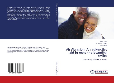 Air Abrasion: An adjunctive aid in restoring beautiful smiles: Discovering Lifetime of Smiles
