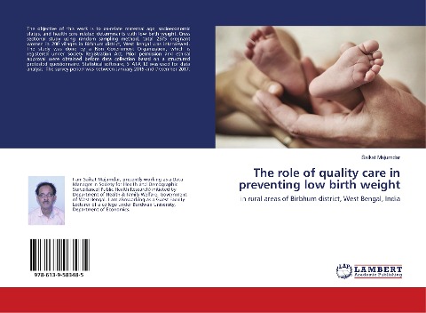 The role of quality care in preventing low birth weight: in rural areas of Birbhum district, West Bengal, India