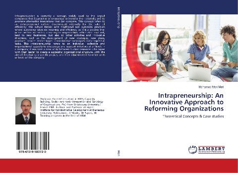 Intrapreneurship: An Innovative Approach to Reforming Organizations: Theoretical Concepts & Case studies