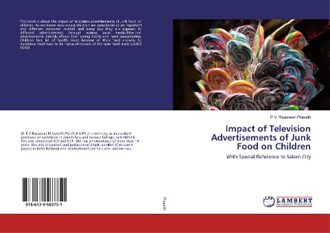 Impact of Television Advertisements of Junk Food on Children: With Special Reference to Salem City