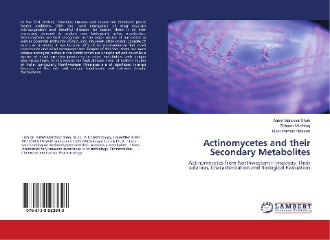 Actinomycetes and their Secondary Metabolites: Actinomycetes from Northwestern Himalayas: Their Isolation, Characterization and Biological Evaluation