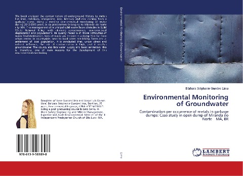 Environmental Monitoring of Groundwater: Contamination per occurrence of metals in garbage dumps: Case study in open dump of Miranda do Norte - MA, BR
