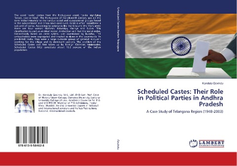 Scheduled Castes: Their Role in Political Parties in Andhra Pradesh: A Case Study of Telangana Region (1948-2003)