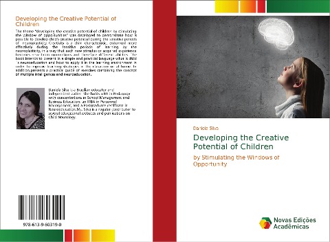 Developing the Creative Potential of Children: by Stimulating the Windows of Opportunity