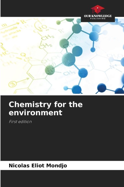 Chemistry for the environment: First edition