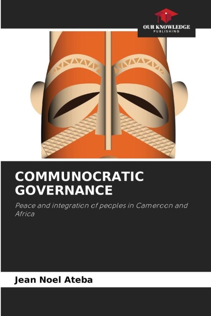 COMMUNOCRATIC GOVERNANCE: Peace and integration of peoples in Cameroon and Africa
