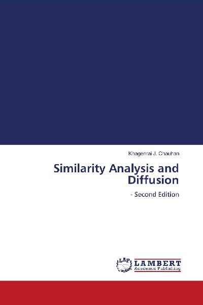 Similarity Analysis and Diffusion: - Second Edition