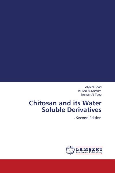 Chitosan and its Water Soluble Derivatives: - Second Edition