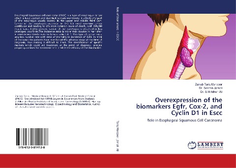 Overexpression of the biomarkers Egfr, Cox-2, and Cyclin D1 in Escc: Role in Esophageal Squamous Cell Carcinoma