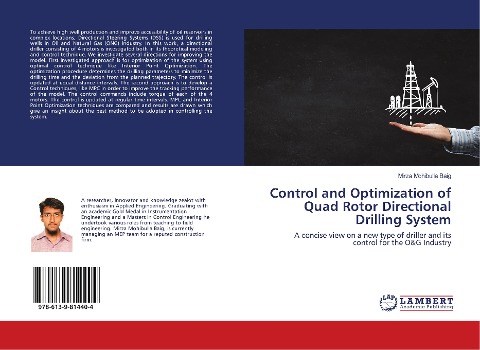 Control and Optimization of Quad Rotor Directional Drilling System: A concise view on a new type of driller and its control for the O&G Industry