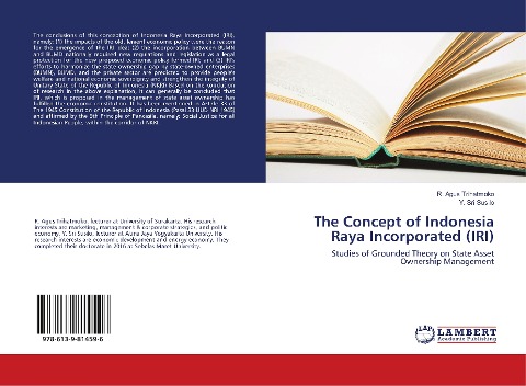 The Concept of Indonesia Raya Incorporated (IRI): Studies of Grounded Theory on State Asset Ownership Management