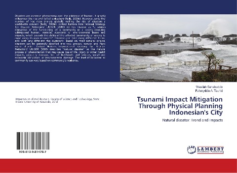 Tsunami Impact Mitigation Through Physical Planning Indonesians City: Natural disaster: Trend and Impacts