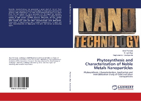 Phytosynthesis and Characterization of Noble Metals Nanoparticles: Phytosynthesis, Characterization, Application and Immobilization Study of Gold and Silver nanoparticles