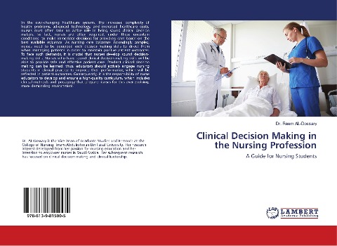Clinical Decision Making in the Nursing Profession: A Guide for Nursing Students