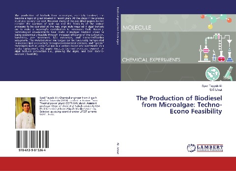 The Production of Biodiesel from Microalgae: Techno-Econo Feasibility