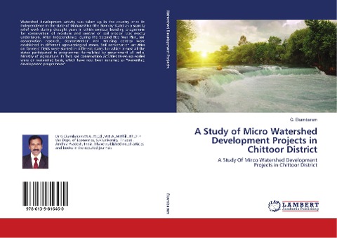 A Study of Micro Watershed Development Projects in Chittoor District: A Study Of Mirco Watershed Development Projects in Chittoor District