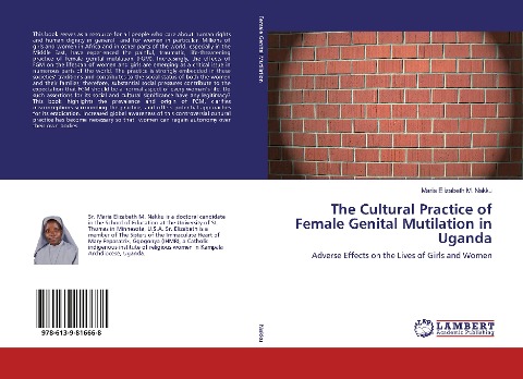 The Cultural Practice of Female Genital Mutilation in Uganda: Adverse Effects on the Lives of Girls and Women