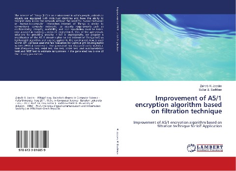 Improvement of A5/1 encryption algorithm based on filtration technique: Improvement of A5/1 encryption algorithm based on filtration technique for IoT Application