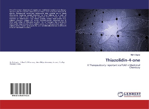 Thiazolidin-4-one: A Therapeutically important scaffold in Medicinal Chemistry