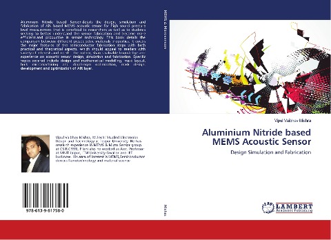 Aluminium Nitride based MEMS Acoustic Sensor: Design Simulation and Fabrication